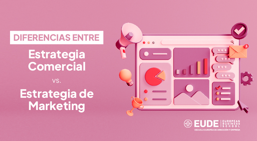 Diferencias entre estrategia comercial y estrategia de marketing